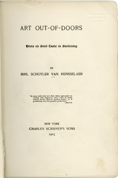 Mrs. Schuyler Van Rensselaer (Mariana Griswold), title page of Art Out of Doors (New York: Charles Scribner’s Sons, 1893). Avery Architectural & Fine Arts Library
