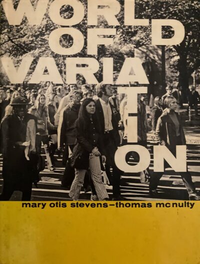 Mary Otis Stevens and Thomas McNulty, World of Variation, 1970
